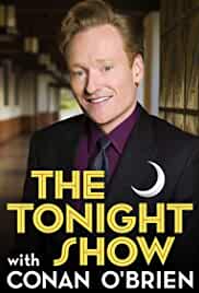 The Tonight Show with Conan O'Brien