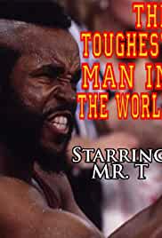 The Toughest Man in the World