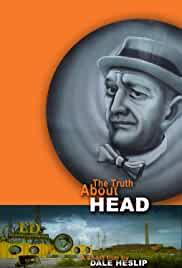 The Truth About the Head