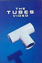 The Tubes: Tubes Video