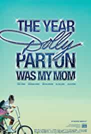 The Year Dolly Parton Was My Mom