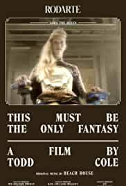 This Must Be the Only Fantasy