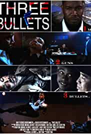 Three Bullets