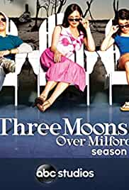 Three Moons Over Milford