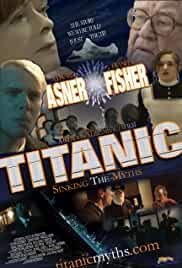Titanic: Sinking the Myths