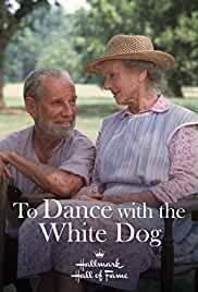 To Dance with the White Dog