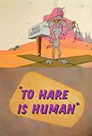 To Hare Is Human