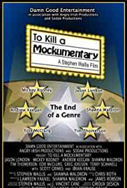 To Kill a Mockumentary
