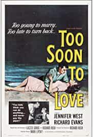 Too Soon to Love