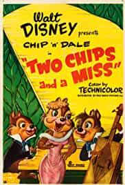 Two Chips and a Miss