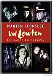 Val Lewton: The Man in the Shadows
