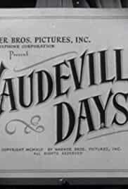 Vaudeville Days