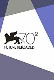 Venice 70: Future Reloaded