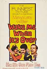 Wake Me When It's Over