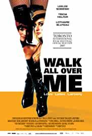 Walk All Over Me