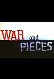 War and Pieces
