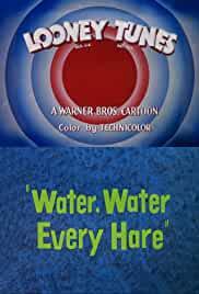 Water, Water Every Hare