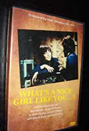 What's a Nice Girl Like You...?