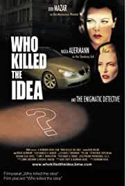 Who Killed the Idea?