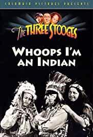 Whoops, I'm an Indian!