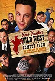 Wild West Comedy Show: 30 Days & 30 Nights - Hollywood to the Heartland
