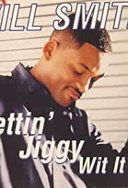 Will Smith: Gettin' Jiggy Wit It