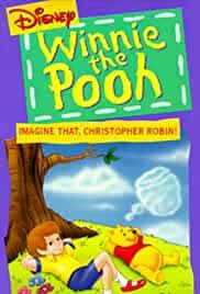 Winnie the Pooh: Imagine That, Christopher Robin