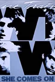 Wire Train: She Comes On