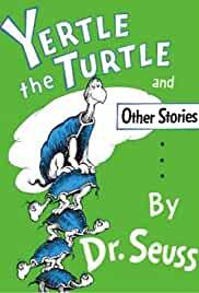 Yertle the Turtle and Other Stories