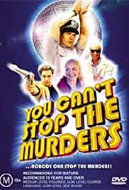 You Can't Stop the Murders