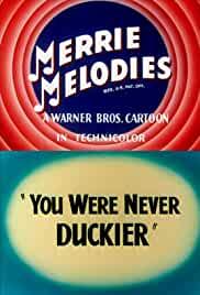 You Were Never Duckier